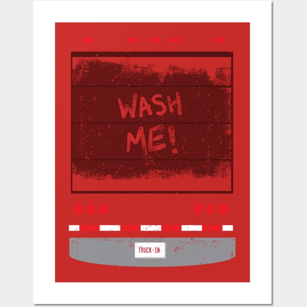 Wash Me! Truck Back Wall Art by superdesigner